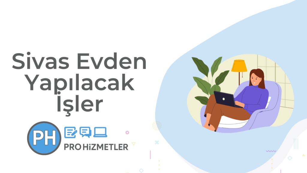 Sivas Evden Yapılacak İşler